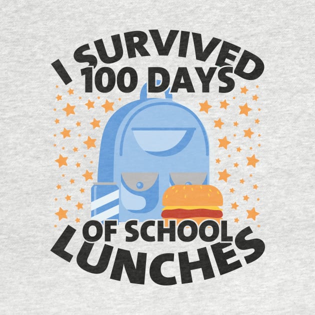 Funny 100 Days of School Lunch Lady, I Survived 100 Days of School Lunches by mcoshop